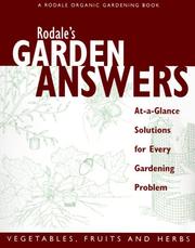 Cover of: Rodale's Garden Answers: Vegetables, Fruits and Herbs by Fern Marshall Bradley