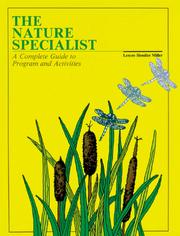 Cover of: The nature specialist: a complete guide to program and activities
