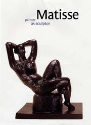 Cover of: Matisse: Painter as Sculptor
