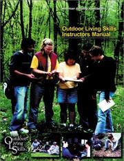 Outdoor Living Skills Instructors Manual by American Camping Association.