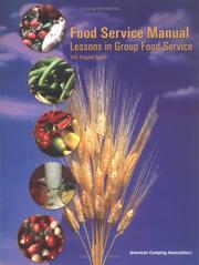 Cover of: Food service manual: lessons in group food service