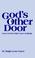 Cover of: God's Other Door and the Continuity of Life