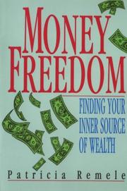 Cover of: Money freedom: finding your inner source of wealth