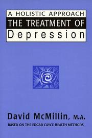 Cover of: The treatment of depression: a holistic approach : based on the readings of Edgar Cayce
