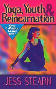 Cover of: Yoga, Youth, & Reincarnation by Jess Stearn