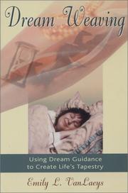 Front cover of Dream Weaving by Emily L. Vanlaeys