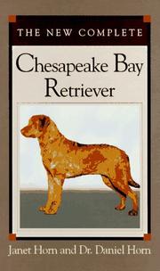 Cover of: The new complete Chesapeake Bay retriever