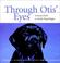 Cover of: Through Otis' eyes