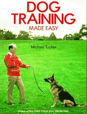 Cover of: Dog training made easy