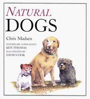 Cover of: Natural dogs by Chris Madsen