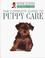 Cover of: The complete guide to puppy care