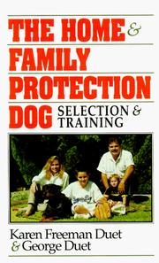 The home and family protection dog by Karen Freeman Duet
