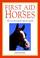 Cover of: First aid for horses