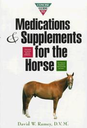 Cover of: Concise guide to medications and supplements for the horse