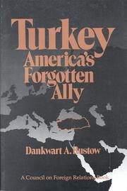 Cover of: Turkey, America's forgotten ally by Dankwart A. Rustow