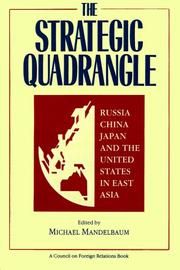 Cover of: The strategic quadrangle by Michael Mandelbaum