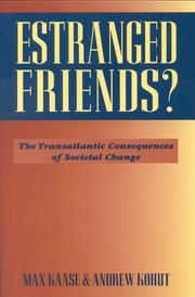 Estranged friends? by Max Kaase