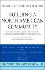 Building A North American Community by Council on Foreign Relations.