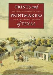 Cover of: Prints and Printmakers of Texas: Proceedings of the Twentieth Annual North American Print Conference