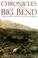 Cover of: Chronicles of the Big Bend