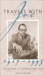 Cover of: Travels with Joe, 1917-1993: the life story of a historian from Texas