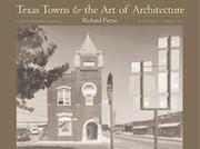 Cover of: Texas Towns And the Art of Architecture by Richard Payne