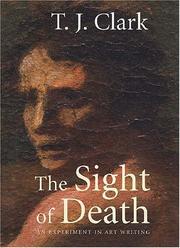 The sight of death by T. J. Clark