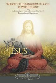The yoga of Jesus by Yogananda Paramahansa