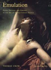 Cover of: Emulation: David, Drouais, and Girodet in the Art of Revolutionary France; New Edition