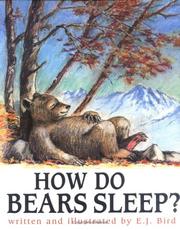 Cover of: How Do Bears Sleep by E. J. Bird