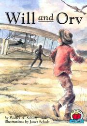 Will and Orv (Carolrhoda on My Own Book) by Walter A. Schulz
