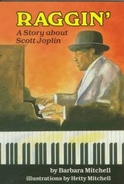 Cover of: Raggin': A Story About Scott Joplin (Carolrhoda Creative Minds Book)