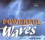 Cover of: Powerful waves