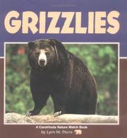 Cover of: Grizzlies by Lynn M. Stone