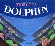 Cover of: Story of a Dolphin by Katherine Orr