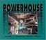 Cover of: Powerhouse