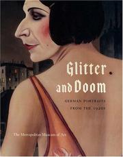 Cover of: Glitter and Doom: German Portraits from the 1920s (Metropolitan Museum of Art Publications)