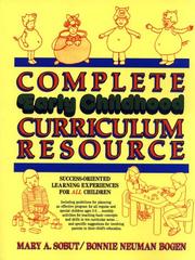 Cover of: Complete early childhood curriculum resource by Mary A. Sobut