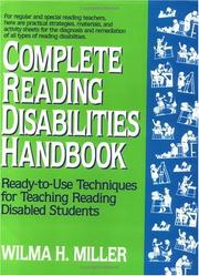Cover of: Complete reading disabilities handbook by Wilma H. Miller