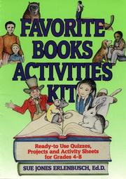 Cover of: Favorite books activities kit: ready-to-use quizzes, projects, and activity sheets for grades 4-8