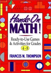 Cover of: Hands-On Math!: Ready-To-Use Games and Activities for Grades 4-8