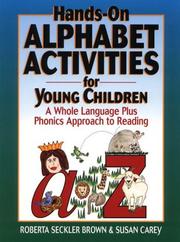 Cover of: Hands-On Alphabet Activities for Young Children: A Whole Language Plus Phonics Approach to Reading