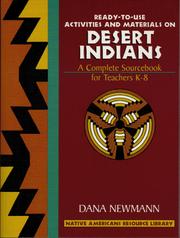 Cover of: Ready-to-use activities and materials on desert Indians by Dana Newmann
