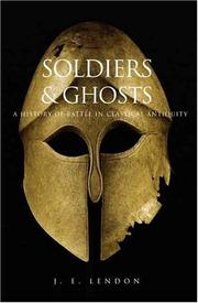 Cover of: Soldiers and Ghosts: A History of Battle in Classical Antiquity