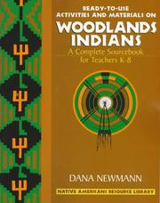 Cover of: Ready-to-use activities and materials on Woodlands Indians: a complete sourcebook for teachers K-8