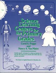Science learning centers for the primary grades by Carol A. Poppe