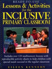 Cover of: Ready-to-use lessons & activities for the inclusive primary classroom