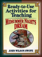 Cover of: Ready-to-use activities for teaching A midsummer night's dream by John Wilson Swope