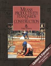 Cover of: Means productivity standards for construction by [senior editor, Patricia L. Jackson ; contributing editors, John H. Chiang ... et al. ; electronic publishing specialist, Kathryn S. Rodriguez ; technical coordinators, Karen L. O'Brien, Marion E. Schofiedl].