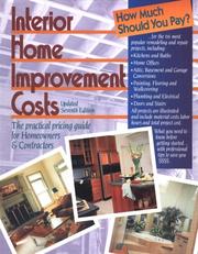 Cover of: Interior Home Improvement Costs: The Practical Pricing Guide for Homeowners & Contractors (Interior Home Improvement Costs)